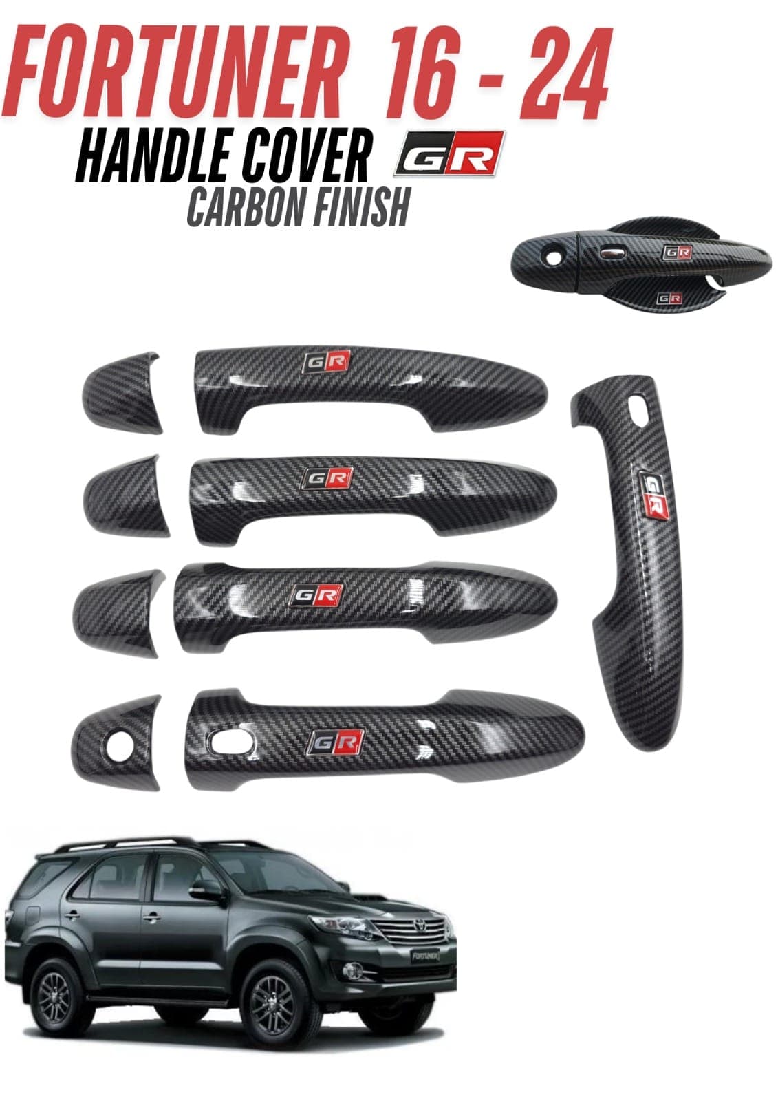Toyota Fortuner 2016โ2024 GR Handle Cover โ Carbon Finish new arrival at MyCarBase Bengaluru